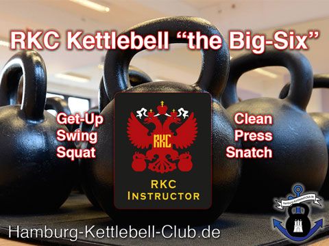 RKC Big-Six - die sechs Kettlebell Gundübungen