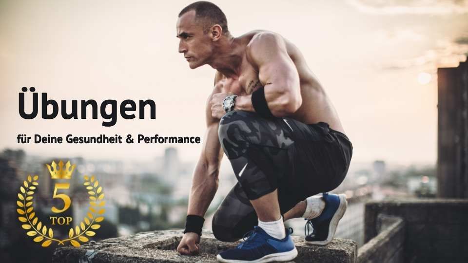 Top 5 Übungen für Deine Performance